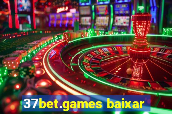 37bet.games baixar